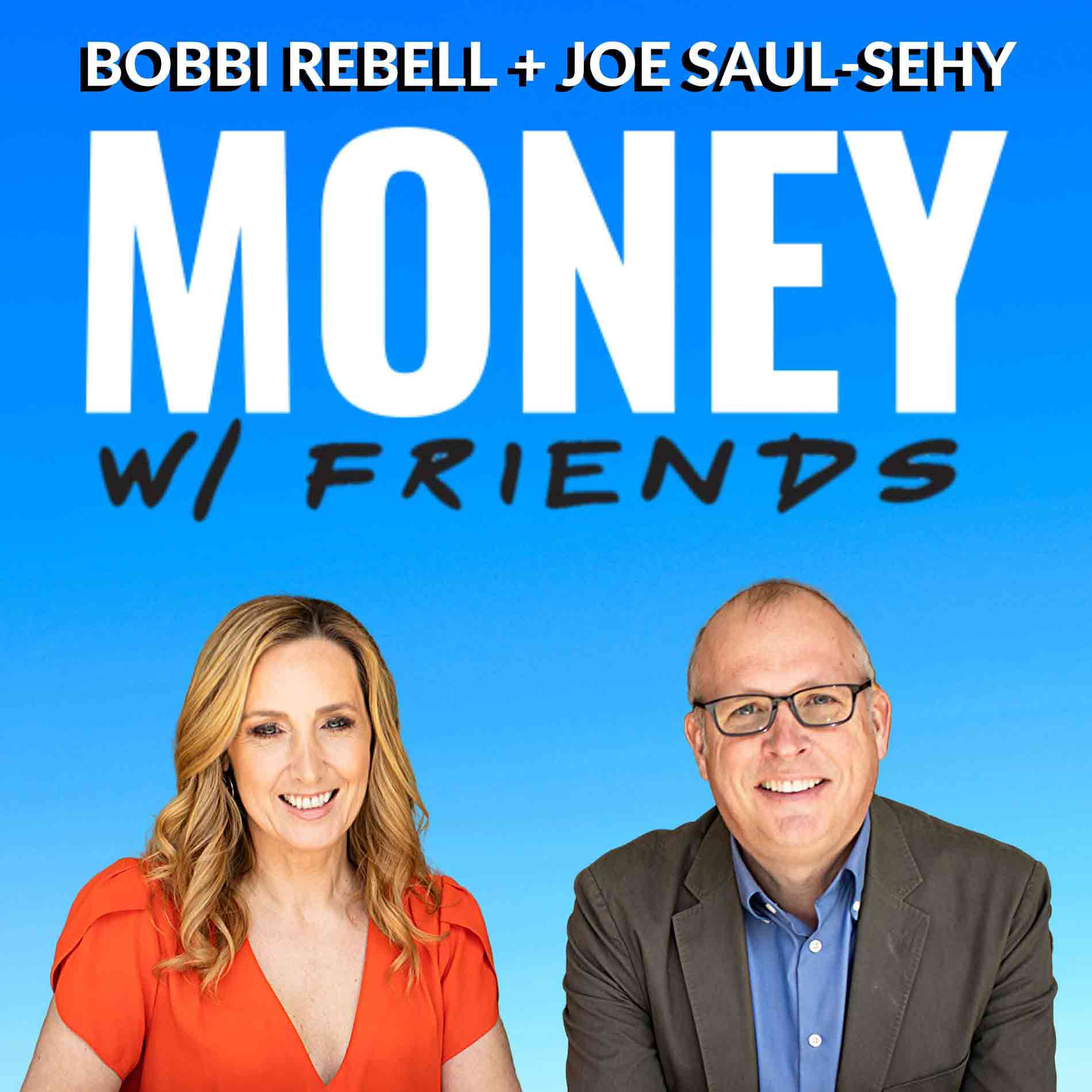 MONEY WITH FRIENDS’ FALL 2020 GUEST LINE-UP BOASTS TOP THOUGHT LEADERS IN BUSINESS AND PERSONAL FINANCE