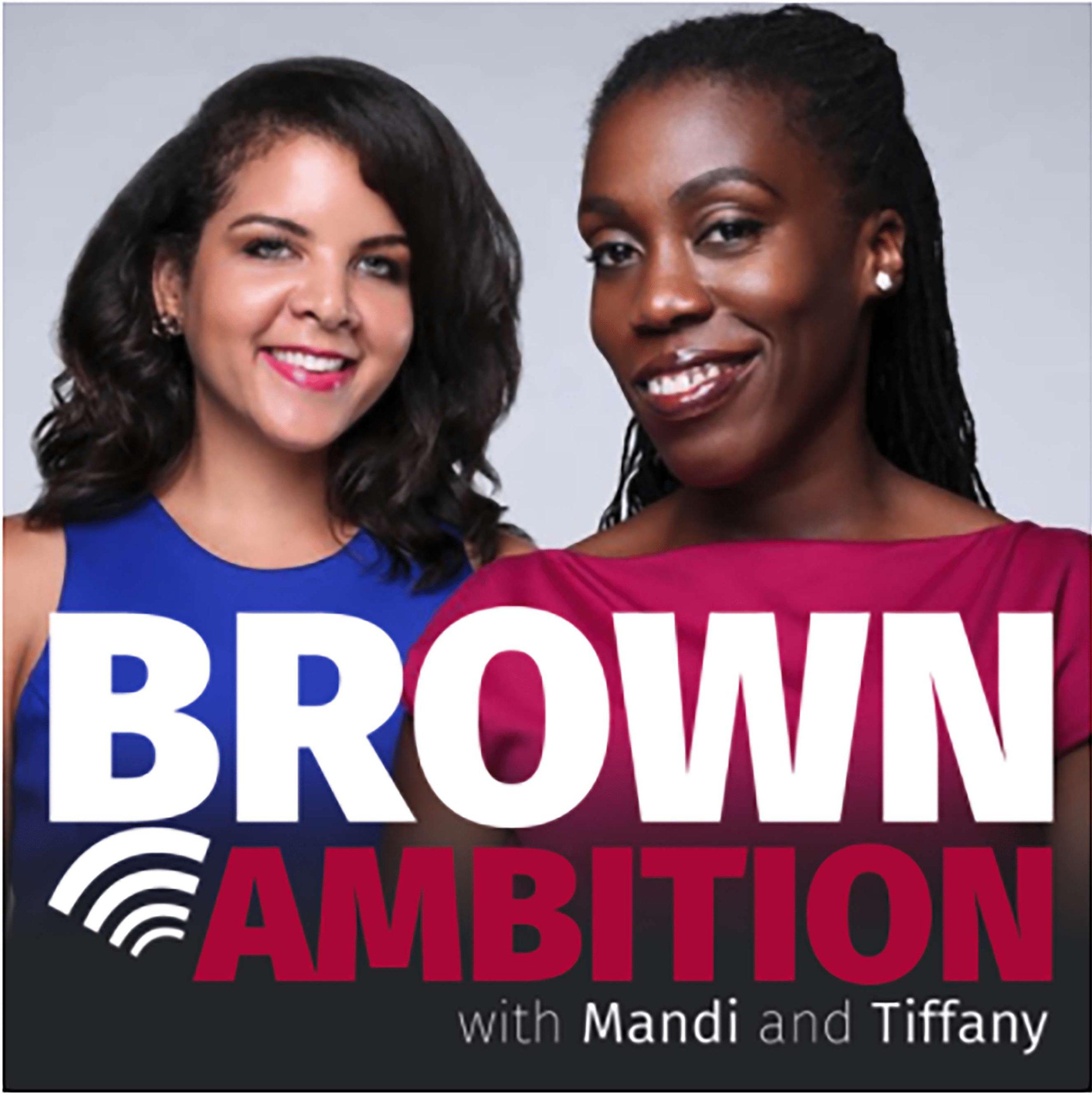 Brown Ambition Joins the Westwood One Podcast Network