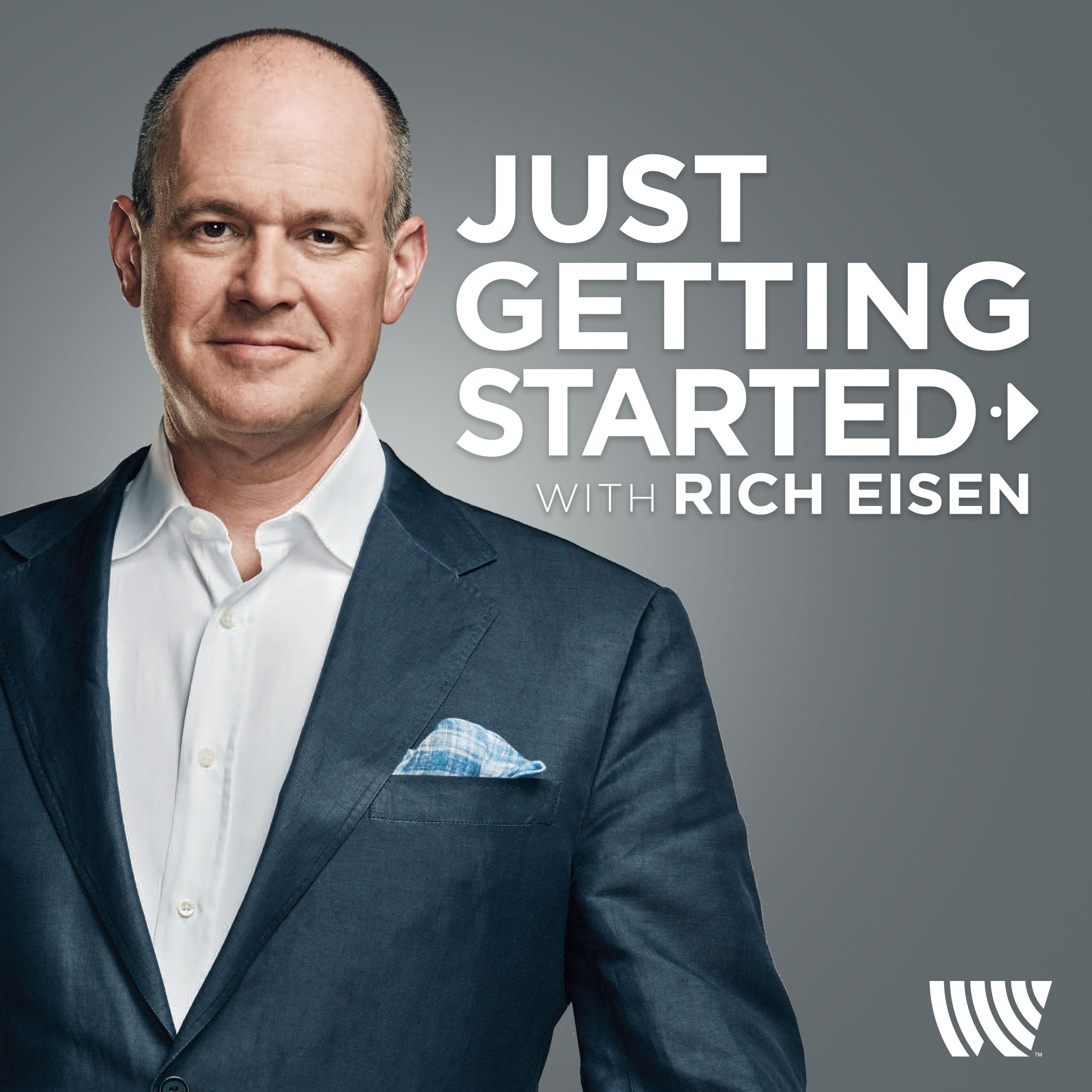 Just Getting Started With Rich Eisen Launches Today On The Westwood One Podcast Network