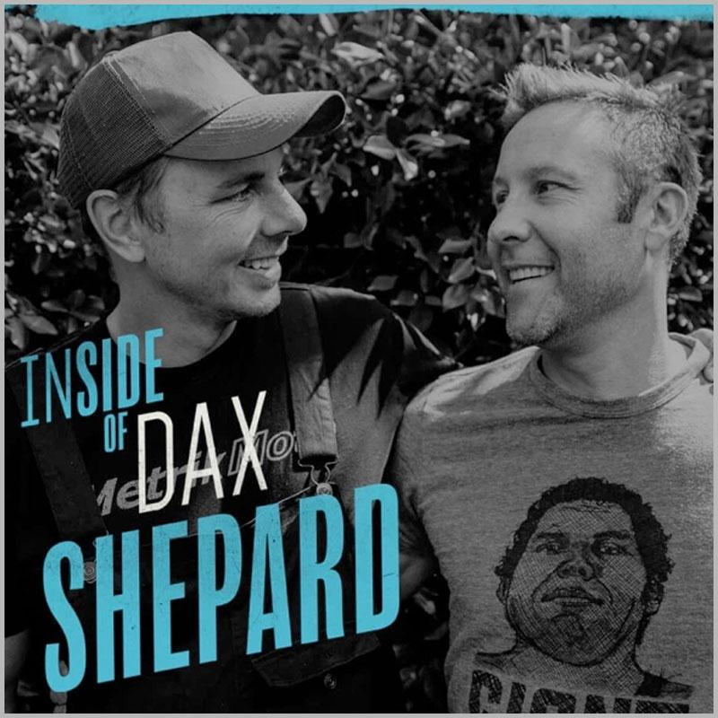 DAX SHEPARD JOINS MICHAEL ROSENBAUM ON TODAY’S EPISODE OF “INSIDE OF YOU” PODCAST