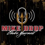 Mike Drop